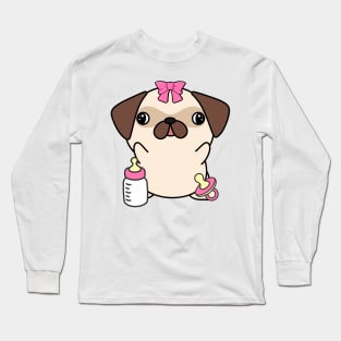 Cute Pug is a baby - girl Long Sleeve T-Shirt